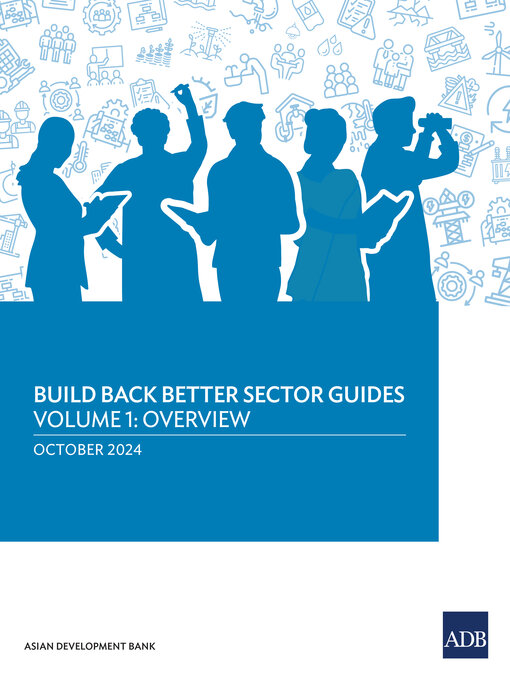 Title details for Build Back Better Sector Guides—Volume 1 by Asian Development Bank - Available